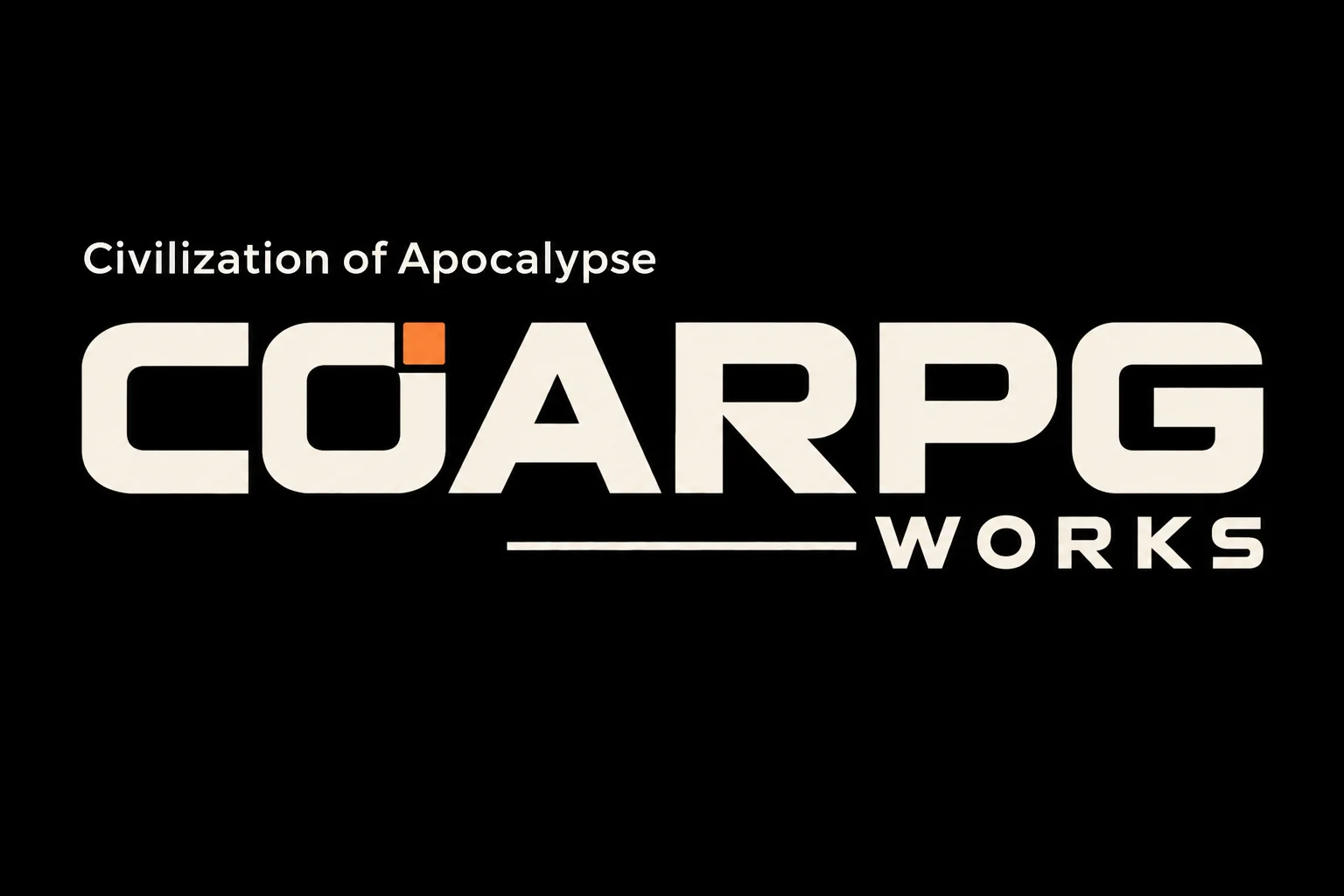 COARPG Works — Civilization of Apocalypse